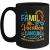 Family 2024 Cancun Making Memories Together Mug | teecentury