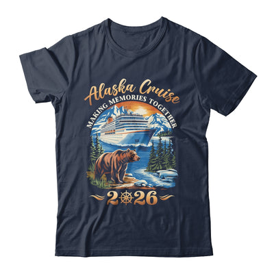 Family Alaska Cruise Making Memories 2026 Alaska Cruise 2026 Shirt & Hoodie | teecentury