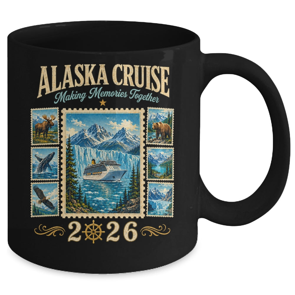 Family Alaska Cruise Memories Together 2026 Vacation Trip Mug | teecentury