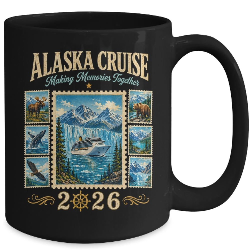Family Alaska Cruise Memories Together 2026 Vacation Trip Mug | teecentury