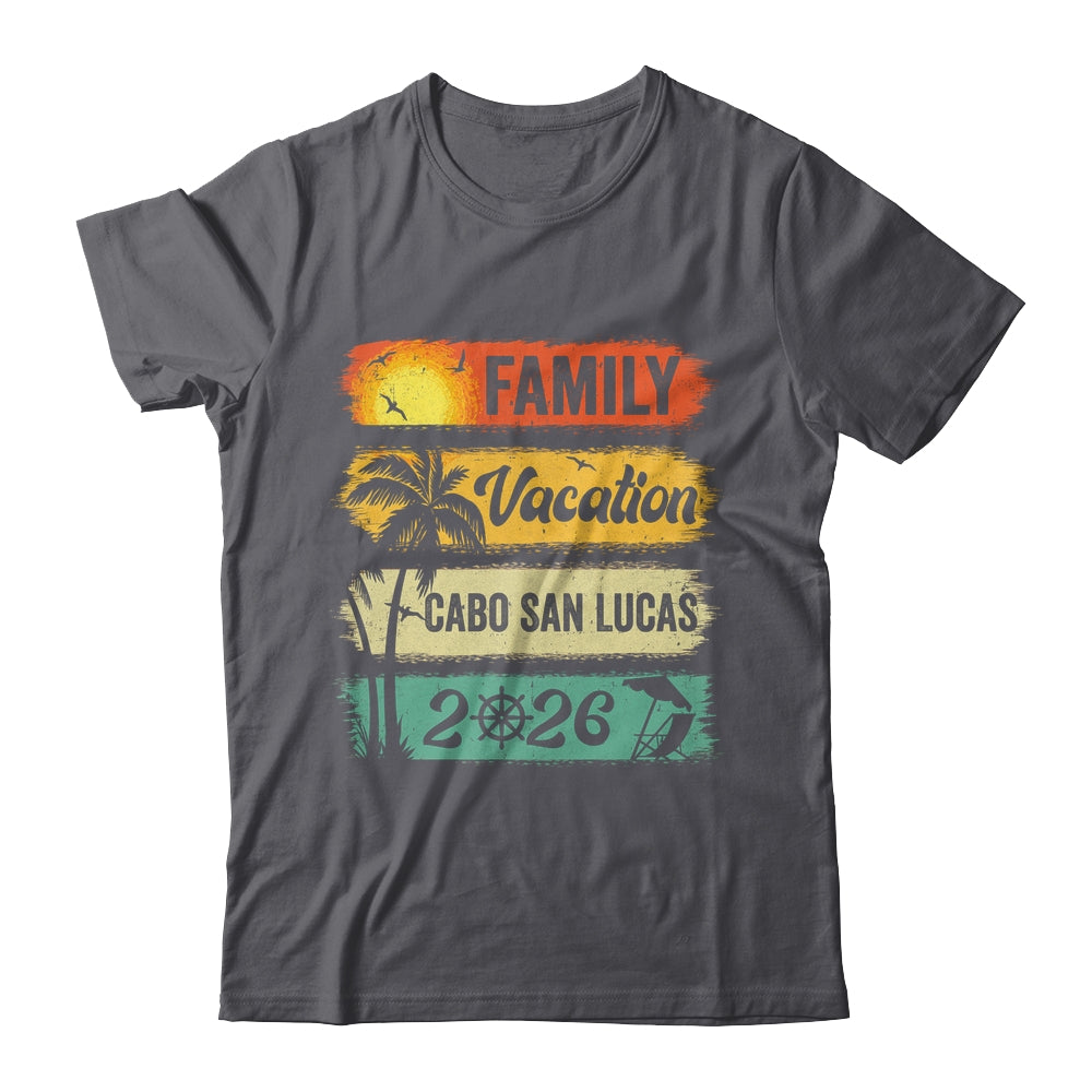Family Cabo San Lucas Vacation 2026 Funny Matching Group Family Shirt & Tank Top | teecentury