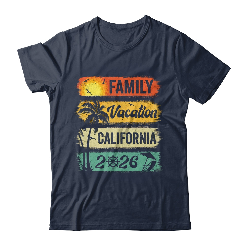 Family California Vacation 2026 Funny Matching Group Family Shirt & Tank Top | teecentury
