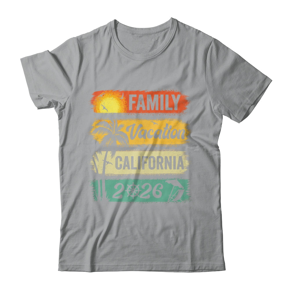 Family California Vacation 2026 Funny Matching Group Family Shirt & Tank Top | teecentury