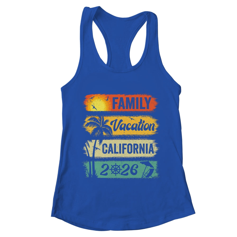 Family California Vacation 2026 Funny Matching Group Family Shirt & Tank Top | teecentury