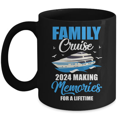 Family Cruise 2024 Vacation Funny Party Trip Ship Mug | teecentury
