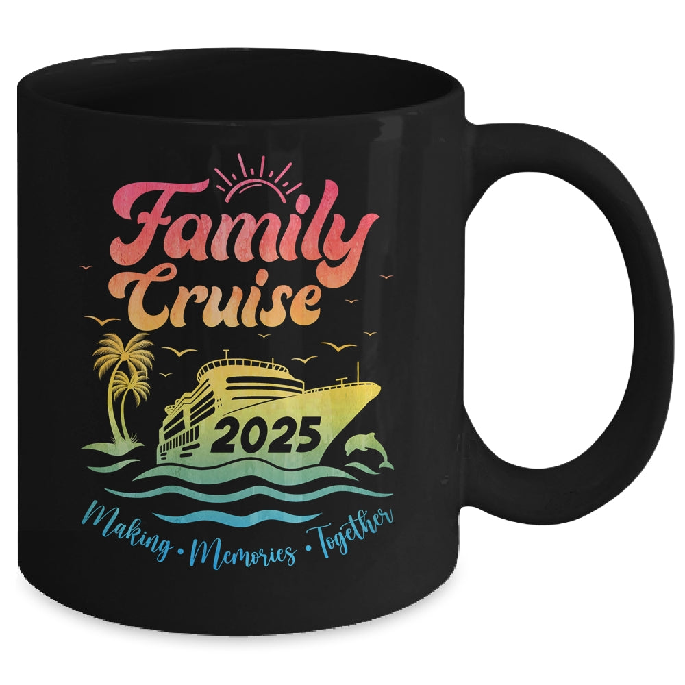 Family Cruise 2025 Family Vacation Making Memories Together Mug | teecentury