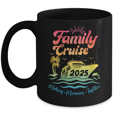 Family Cruise 2025 Family Vacation Making Memories Together Mug | teecentury