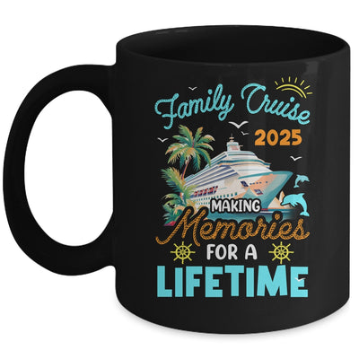Family Cruise 2025 Making Memories For A Lifetime Summer Mug | teecentury