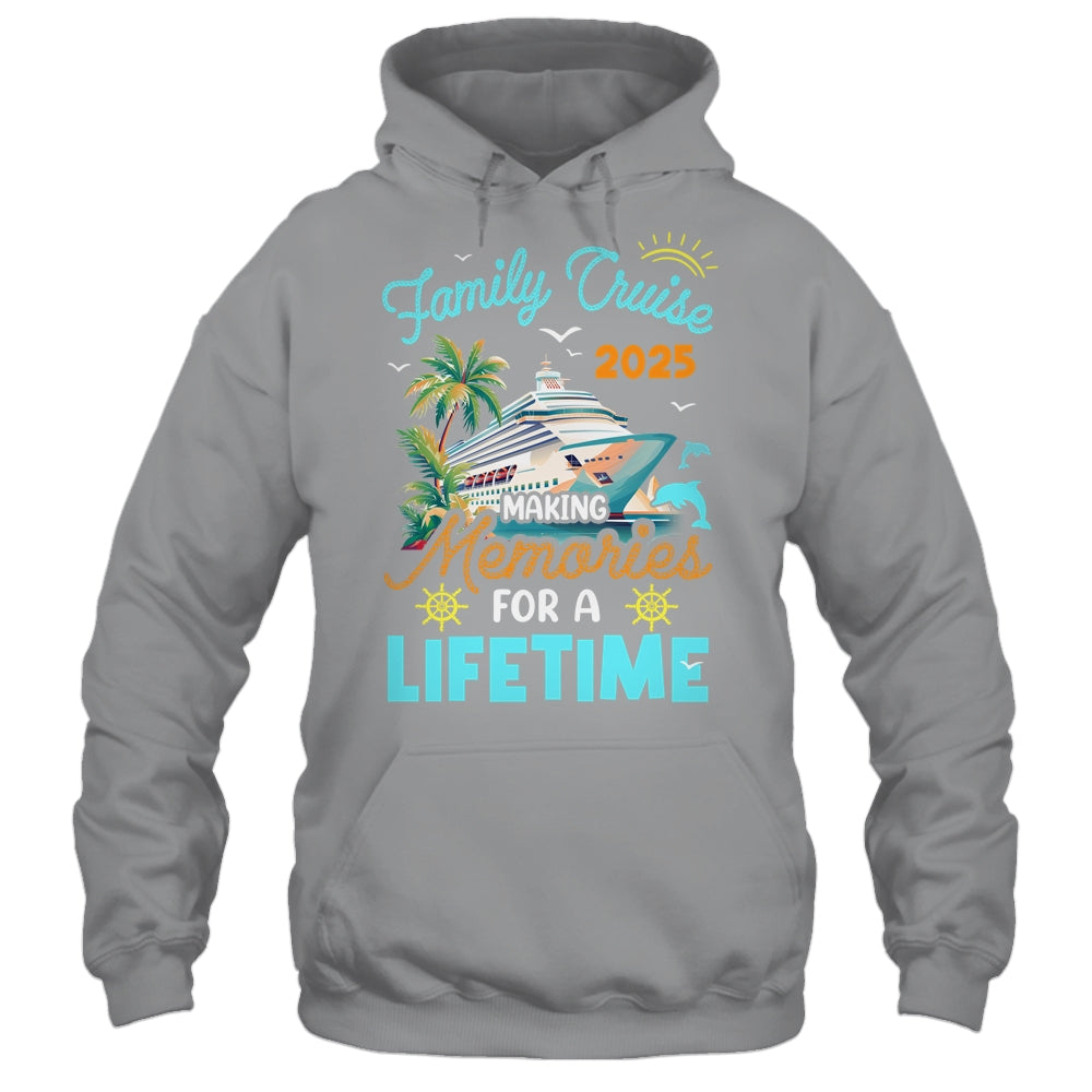 Family Cruise 2025 Making Memories For A Lifetime Summer Shirt & Tank Top | teecentury