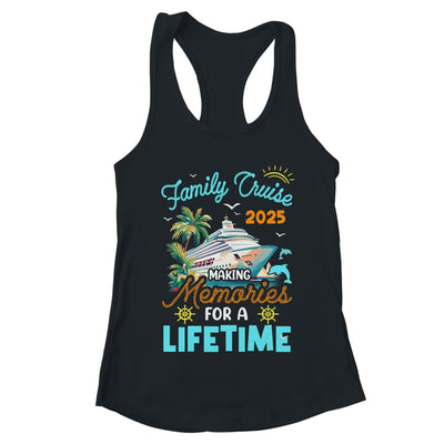 Family Cruise 2025 Making Memories For A Lifetime Summer Shirt & Tank Top | teecentury