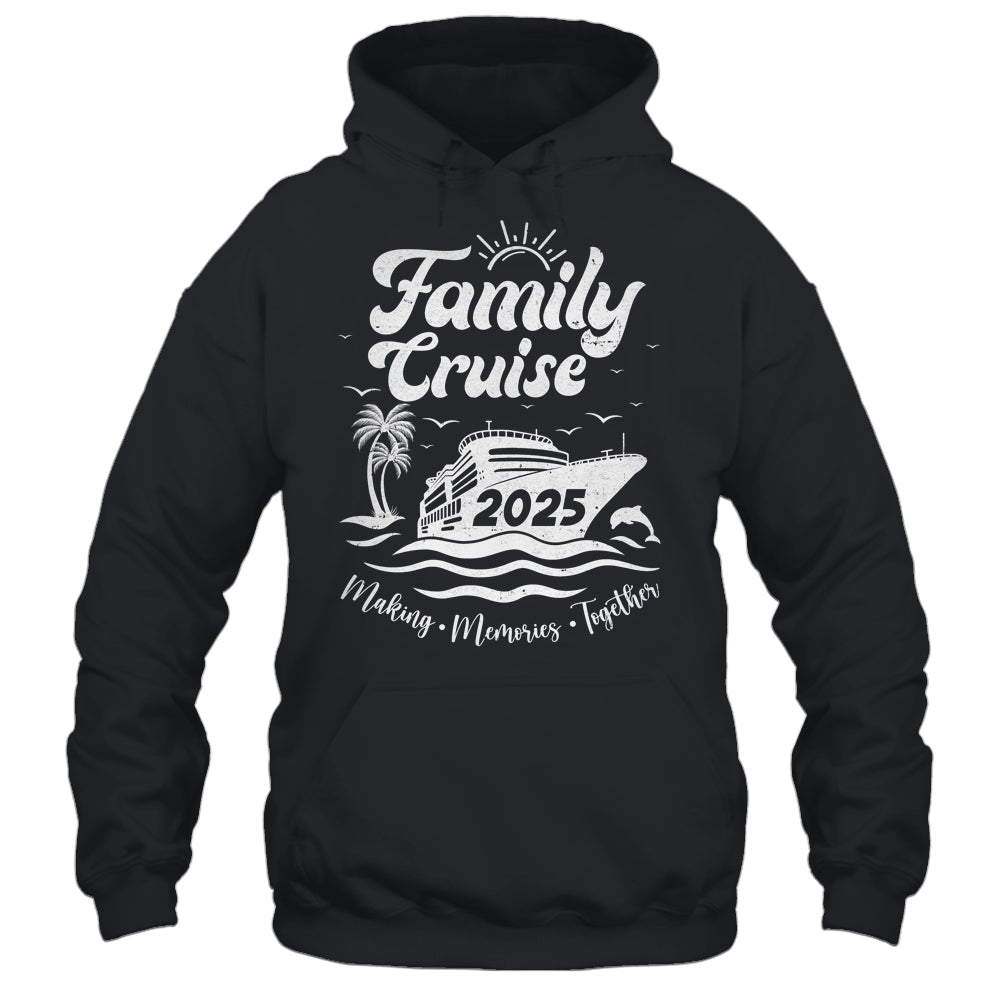 Family Cruise 2025 Making Memories Together Family Vacation Shirt & Tank Top | teecentury