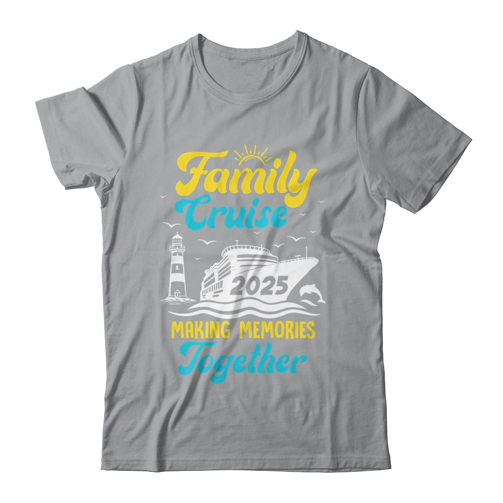 Family Cruise 2025 Making Memories Together Summer Trip Shirt & Tank Top | teecentury