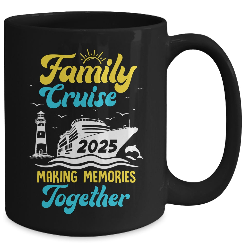 Family Cruise 2025 Making Memories Together Summer Trip Mug | teecentury