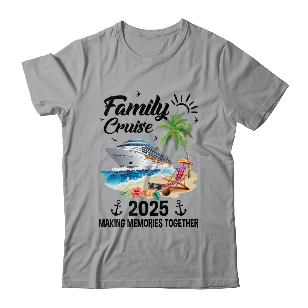 Family Cruise 2025 Making Memories Together Vacation Matching Shirt & Tank Top | teecentury