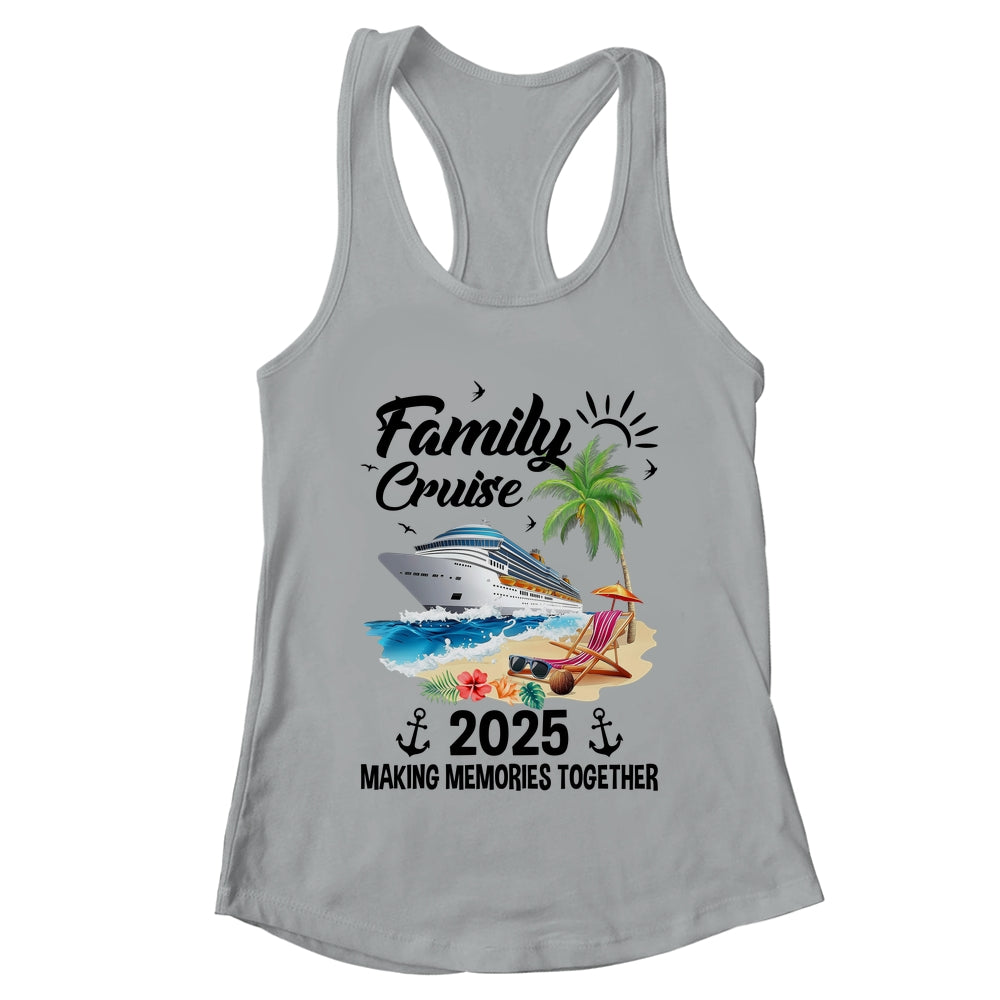 Family Cruise 2025 Making Memories Together Vacation Matching Shirt & Tank Top | teecentury