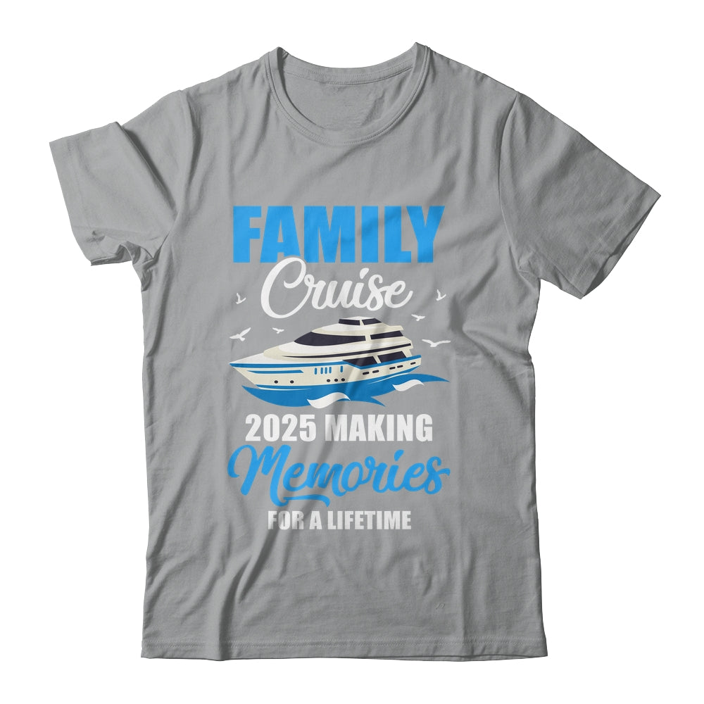 Family Cruise 2025 Vacation Funny Party Trip Ship Shirt & Tank Top | teecentury