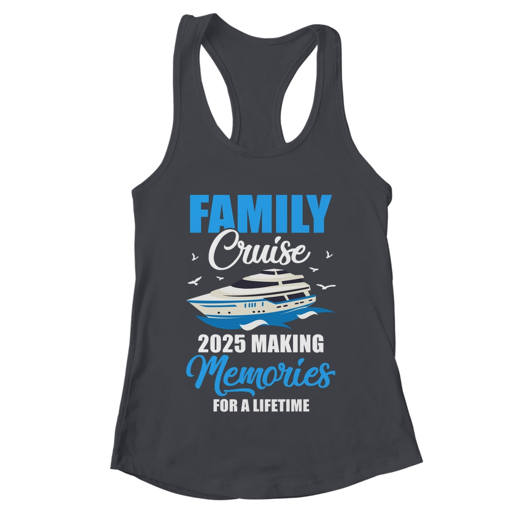 Family Cruise 2025 Vacation Funny Party Trip Ship Shirt & Tank Top | teecentury