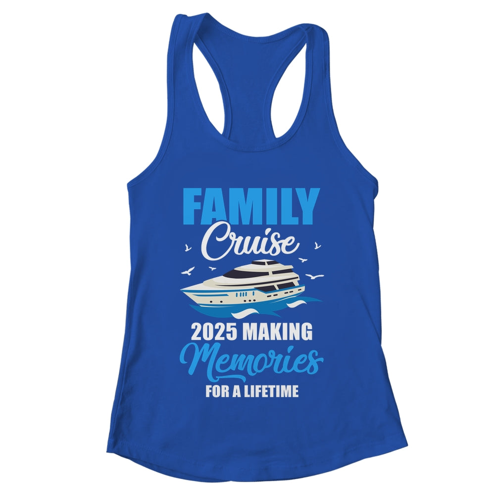 Family Cruise 2025 Vacation Funny Party Trip Ship Shirt & Tank Top | teecentury