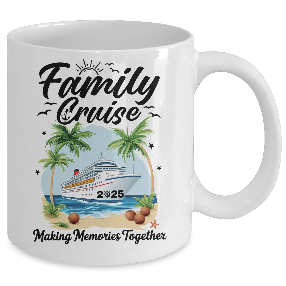 Family Cruise 2025 Vacation Trip Family Matching Cruise Ship Mug | teecentury