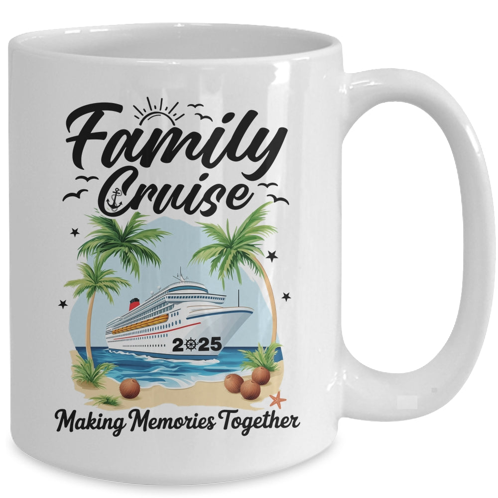 Family Cruise 2025 Vacation Trip Family Matching Cruise Ship Mug | teecentury