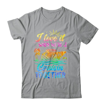 Family Cruise 2026 I Love It When We're Cruisin' Together Shirt & Tank Top | teecentury