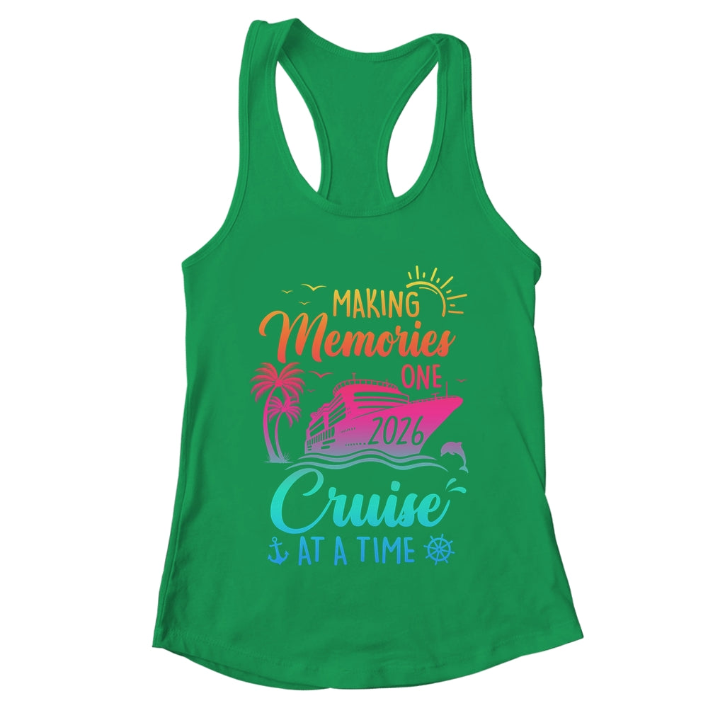 Family Cruise 2026 Making Memories One Cruise At A Time Shirt & Tank Top | teecentury