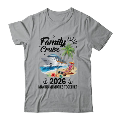 Family Cruise 2026 Making Memories Party Vacation Matching Shirt & Tank Top | teecentury