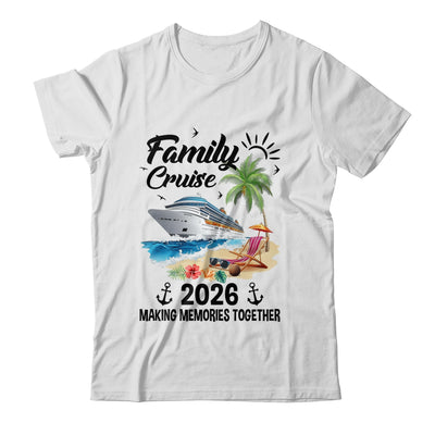 Family Cruise 2026 Making Memories Party Vacation Matching Shirt & Tank Top | teecentury