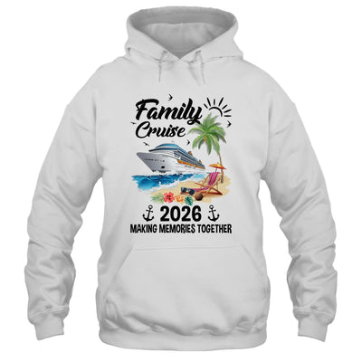 Family Cruise 2026 Making Memories Party Vacation Matching Shirt & Tank Top | teecentury