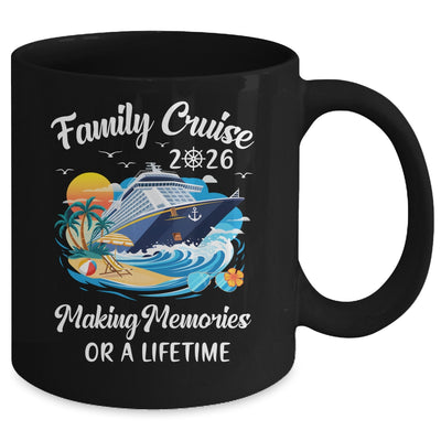 Family Cruise 2026 Vacation Family Reunion Cruise Ship Party Mug | teecentury