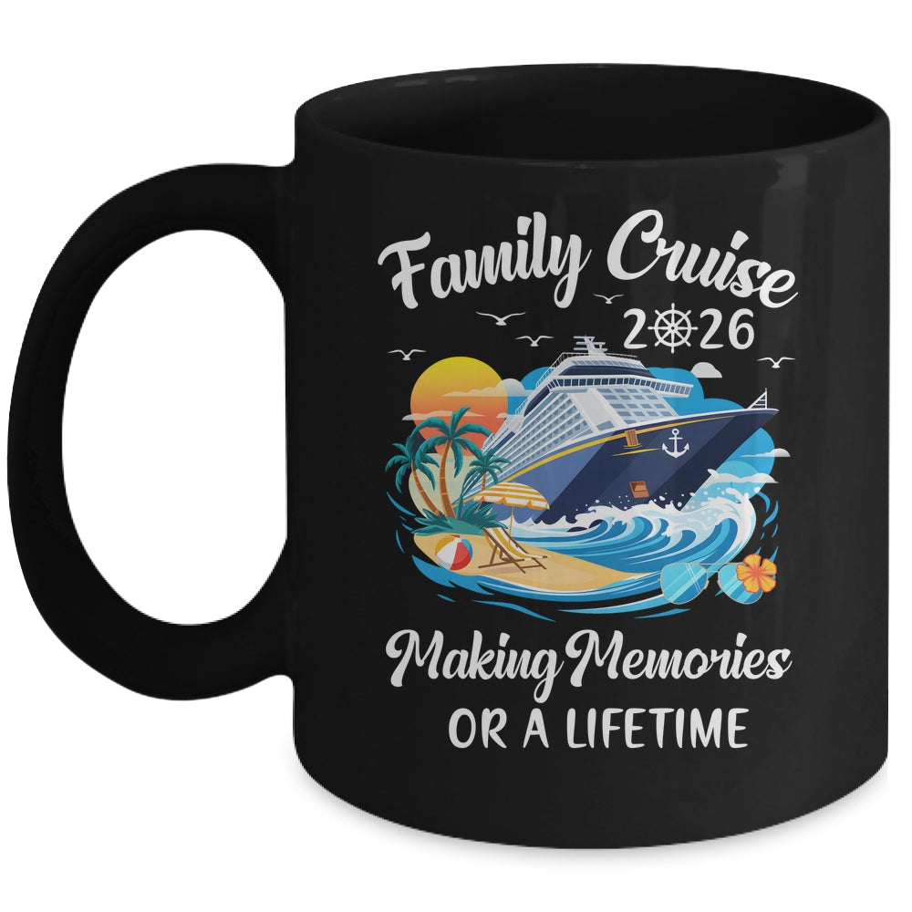 Family Cruise 2026 Vacation Family Reunion Cruise Ship Party Mug | teecentury