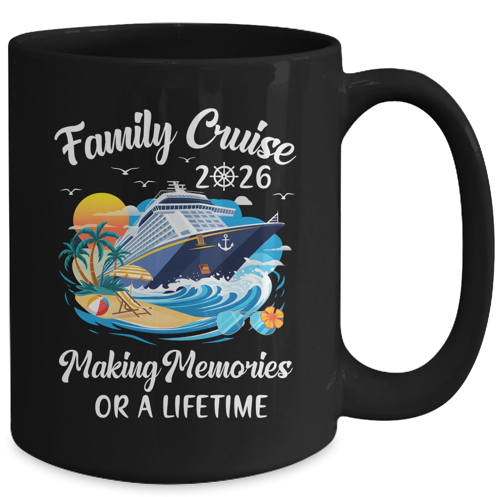 Family Cruise 2026 Vacation Family Reunion Cruise Ship Party Mug | teecentury