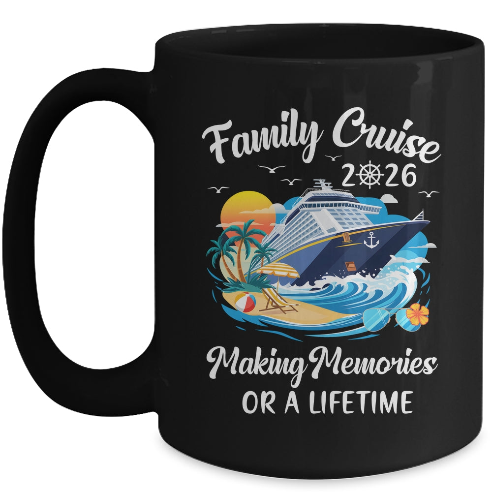 Family Cruise 2026 Vacation Family Reunion Cruise Ship Party Mug | teecentury
