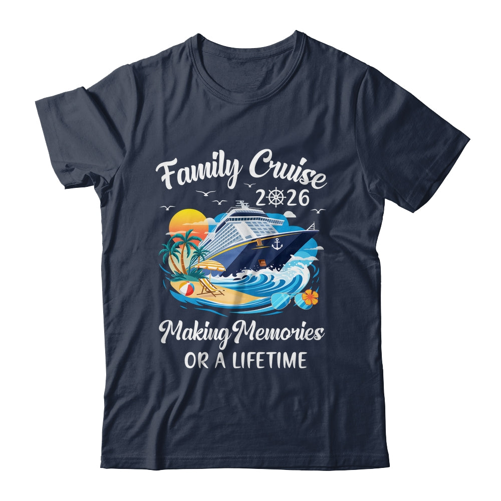 Family Cruise 2026 Vacation Family Reunion Cruise Ship Party Shirt & Tank Top | teecentury