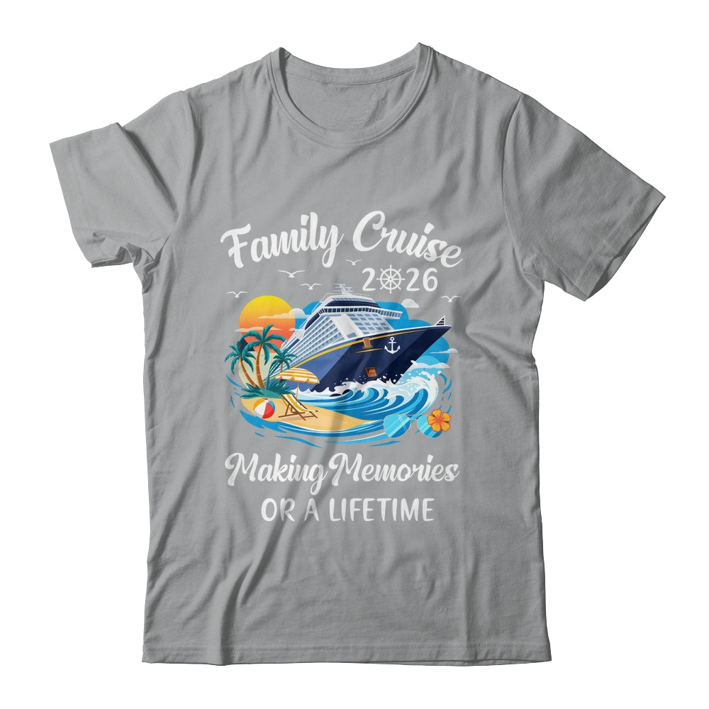 Family Cruise 2026 Vacation Family Reunion Cruise Ship Party Shirt & Tank Top | teecentury