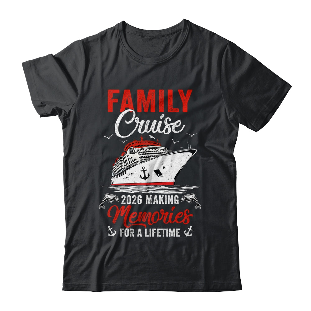 Family Cruise 2026 Vacation Family Trip Funny Party Shirt & Tank Top | teecentury