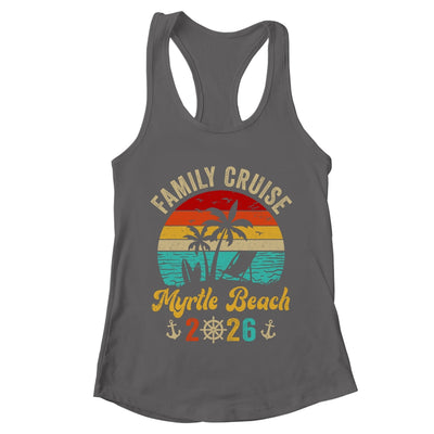 Family Cruise Myrtle Beach 2026 Summer Matching Vacation Shirt & Tank Top | teecentury
