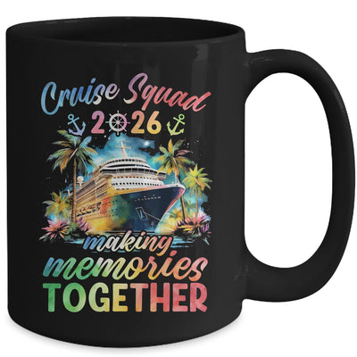 Family Cruise Squad 2026 Matching Making Memories Vacation Mug | teecentury