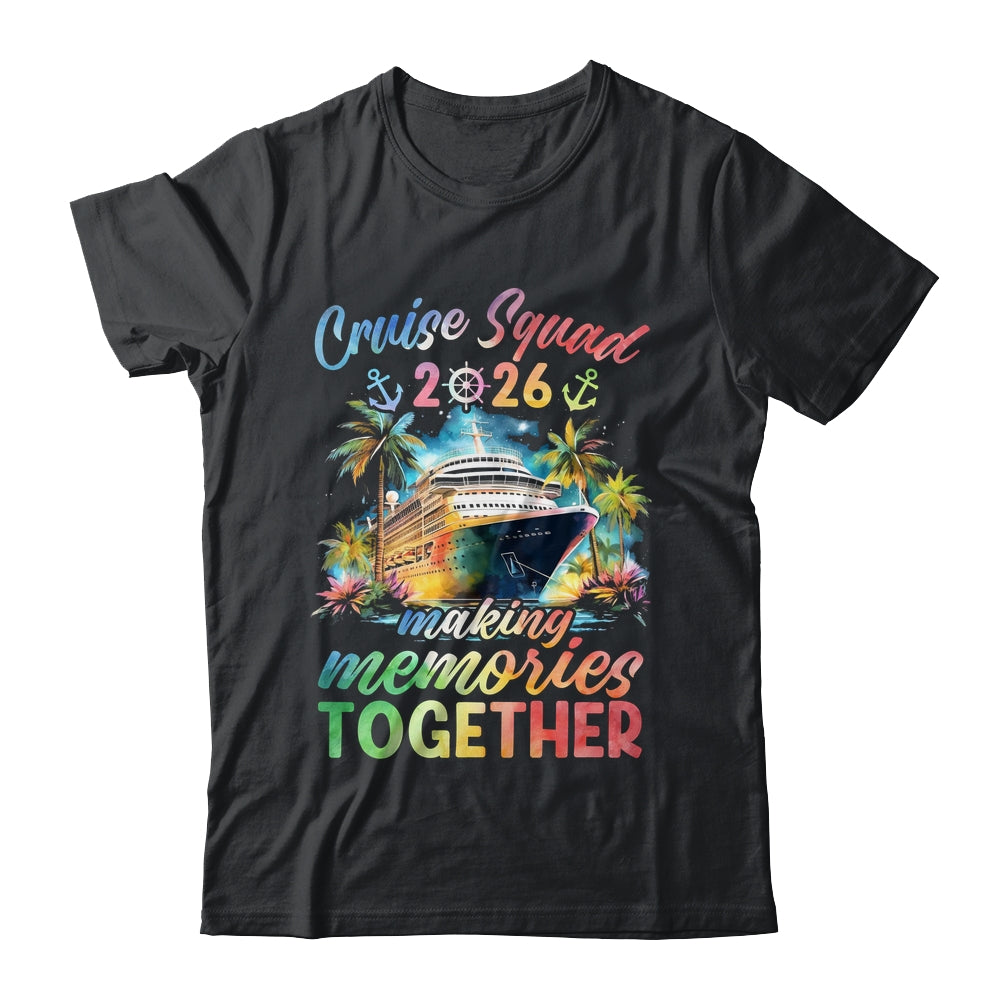 Family Cruise Squad 2026 Matching Making Memories Vacation Shirt & Tank Top | teecentury