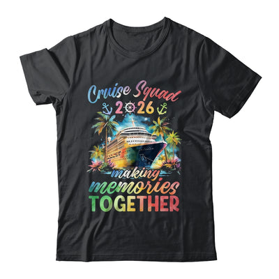 Family Cruise Squad 2026 Matching Making Memories Vacation Shirt & Tank Top | teecentury