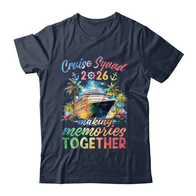 Family Cruise Squad 2026 Matching Making Memories Vacation Shirt & Tank Top | teecentury