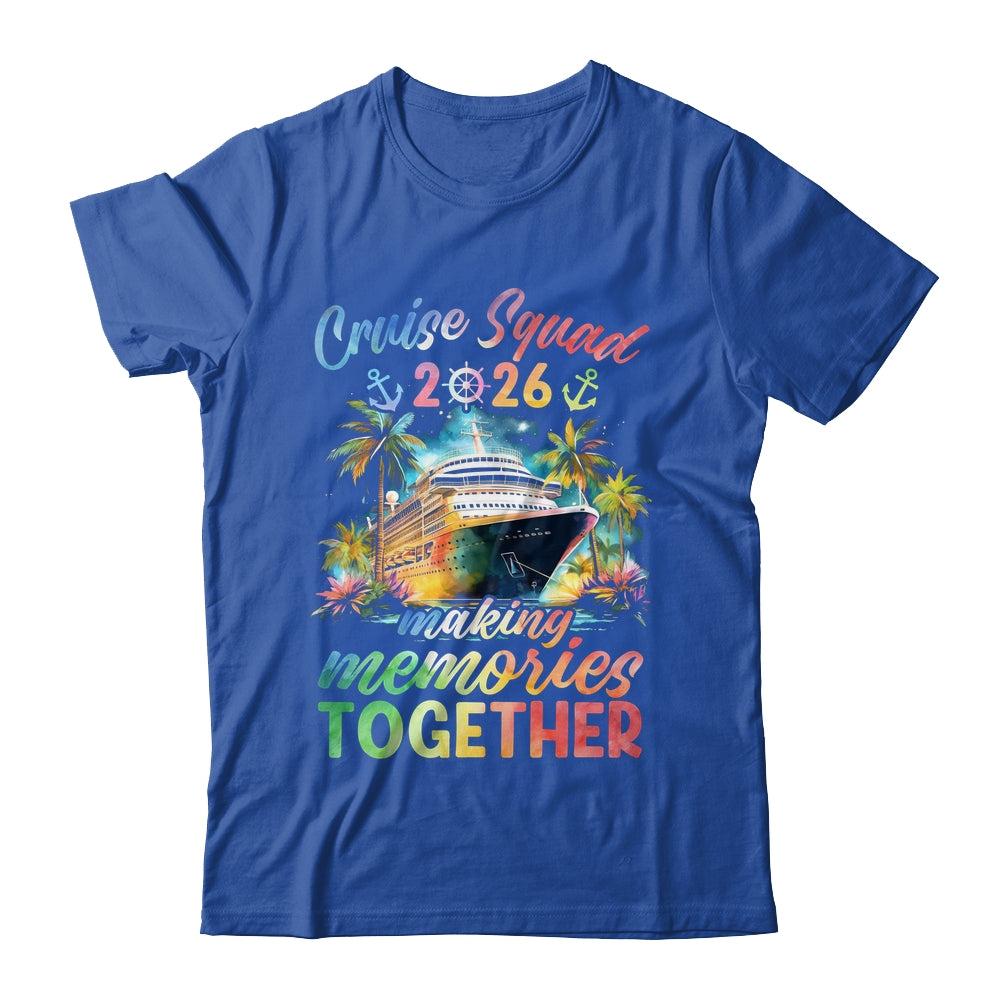 Family Cruise Squad 2026 Matching Making Memories Vacation Shirt & Tank Top | teecentury