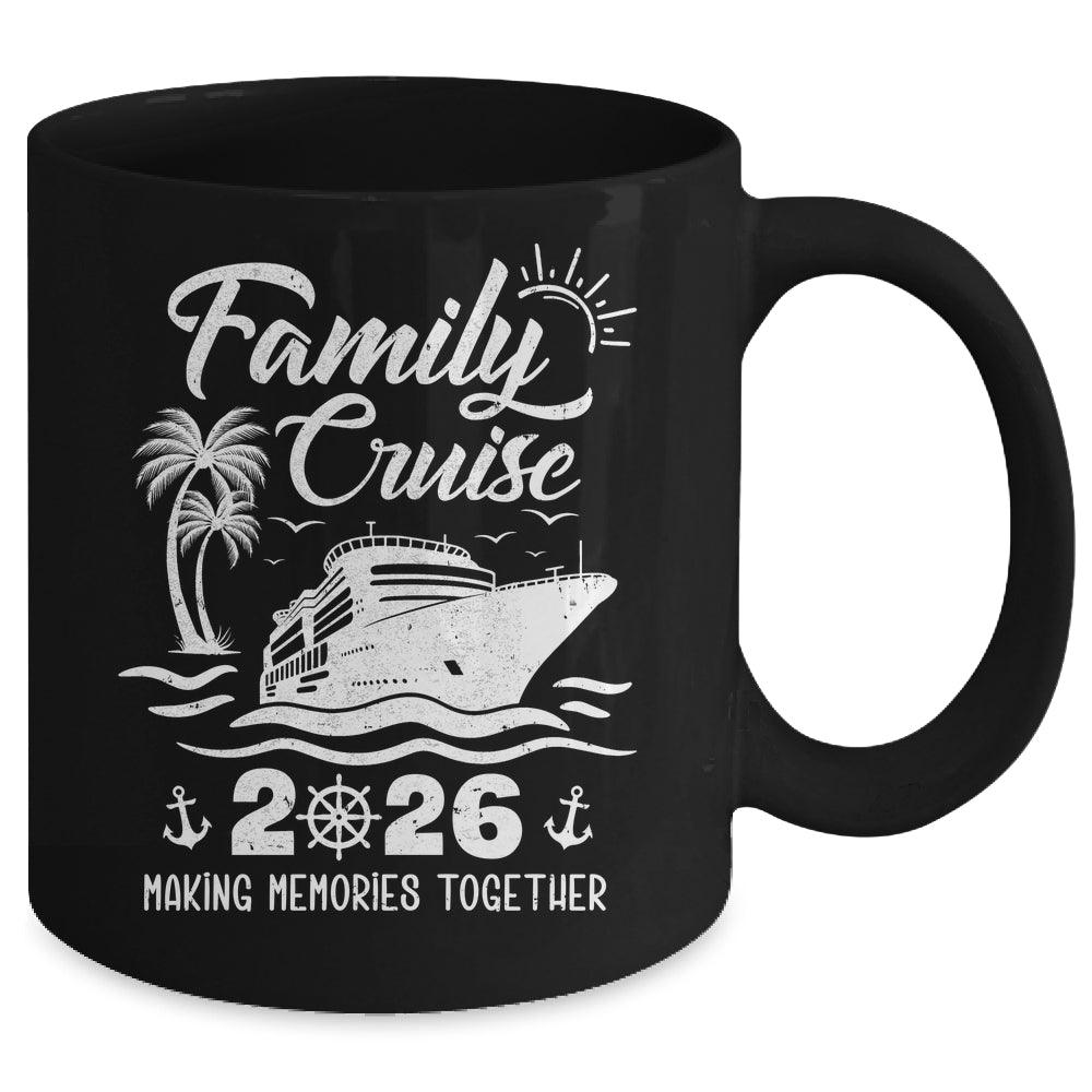 Family Cruise Squad 2026 Vacation Matching Family Together Mug | teecentury