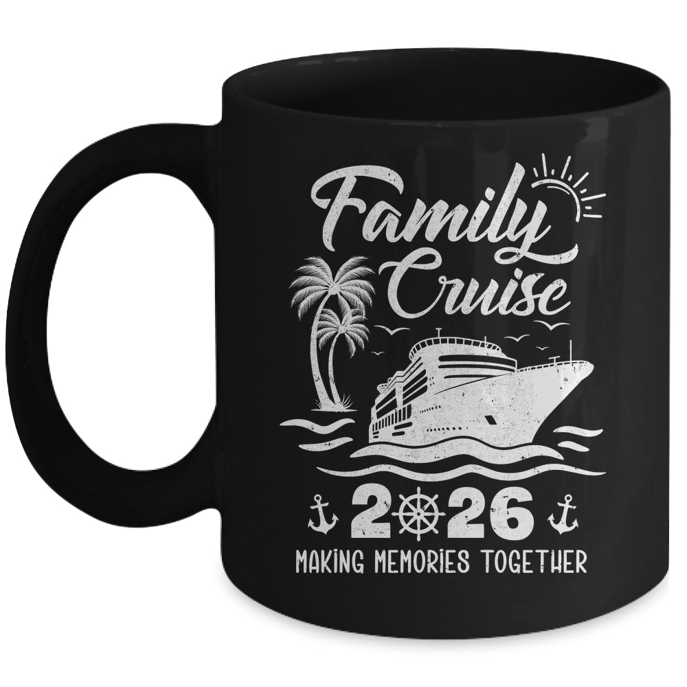 Family Cruise Squad 2026 Vacation Matching Family Together Mug | teecentury