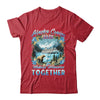 Family Friends Matching Group Alaskan Alaska Cruise 2025 Shirt & Hoodie | teecentury