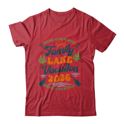 Family Lake Vacation 2026 Family Reunions Matching Trip Shirt & Hoodie | teecentury
