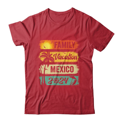 Family Mexico Vacation 2024 Funny Matching Group Family Shirt & Tank Top | teecentury