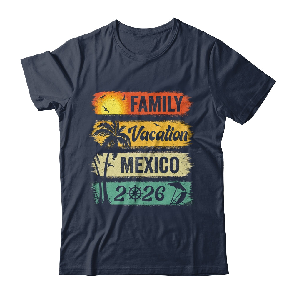 Family Mexico Vacation 2026 Funny Matching Group Family Shirt & Tank Top | teecentury