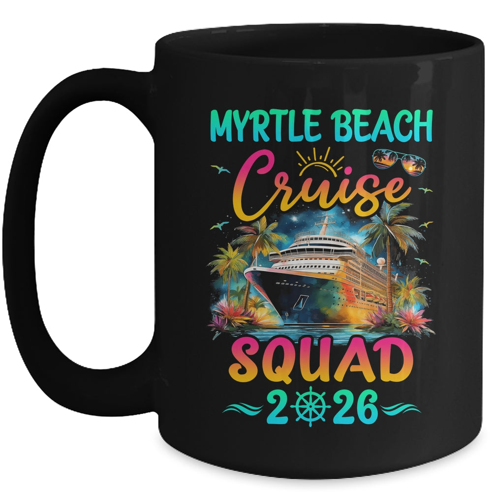 Family Myrtle Beach Cruise Squad 2026 Summer Vacation Matching Mug | teecentury