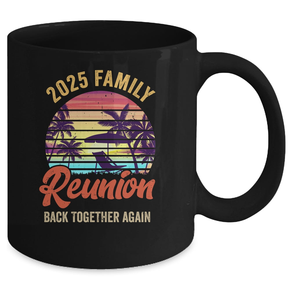 Family Reunion 2025 Family Vacation Vacay Mode Mug | teecentury